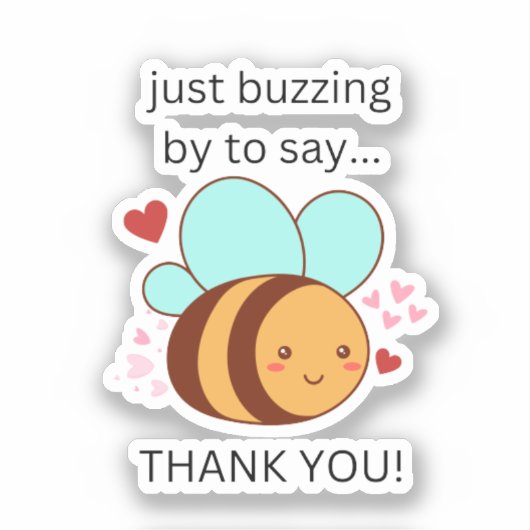 Grappig dat ik je alleen maar druk om je te bedank sticker (Voorkant)