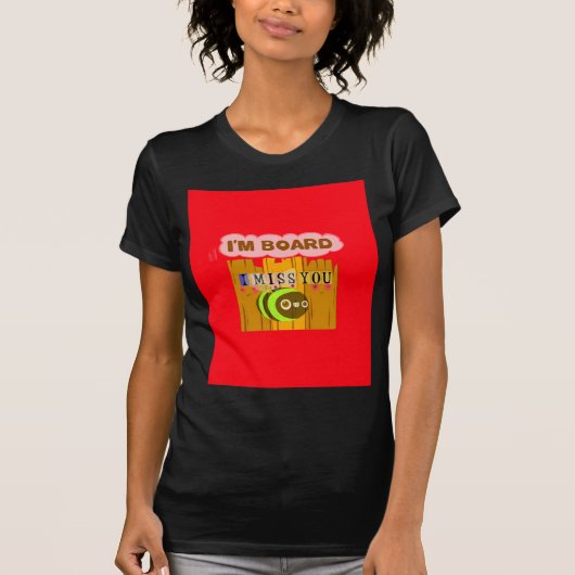 Grappig dat ik je mis ik verveel me leuke Inspirer T-shirt (Voorkant)