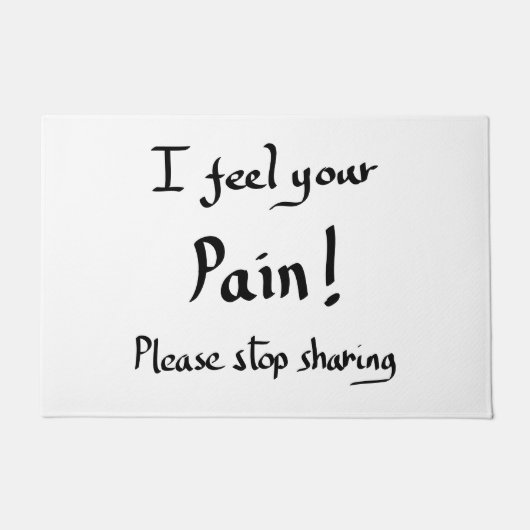 Grappig dat ik je pijn voel als je Humor van het c Deurmat (Voorkant)