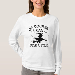 Grappig dat ik kan rijden een stok Halloween vrouw T-shirt