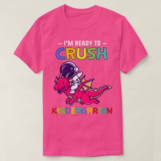 Grappig dat ik klaar ben voor Crush Kindergarten D T-shirt (Design voorkant)