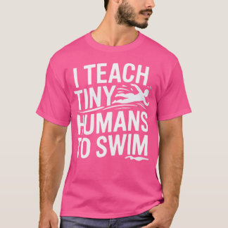 Grappig dat ik kleine mensen leer zwemmen coach zw t-shirt
