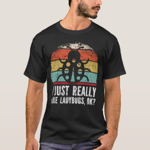 Grappig dat ik ladybugs echt leuk vind. t-shirt