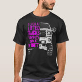 Grappig dat ik lifted Trucks als jongens kijk naar T-shirt (Voorkant)