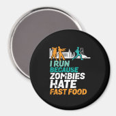 Grappig dat ik loop omdat Zombies snel eten haten Magneet (Voorkant / Achterkant)