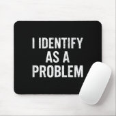 Grappig dat ik me identificeer als een probleem te muismat (Met muis)