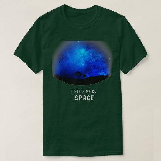 Grappig dat ik meer ruimteasstronomie nodig heb... t-shirt (Design voorkant)