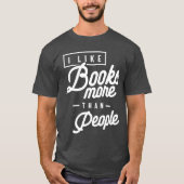 Grappig dat ik meer van boeken hou dan van mensen t-shirt (Voorkant)