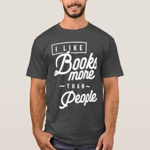 Grappig dat ik meer van boeken hou dan van mensen t-shirt