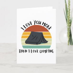 Grappig dat ik meer van je hou dan van Camping Feestdagen Kaart