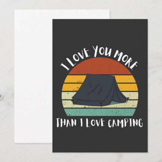 Grappig dat ik meer van je hou dan van Camping Feestdagenkaart (Voorkant / Achterkant)