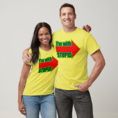 Grappig dat ik met stoute T-shirts ben. (Unisex)