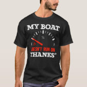 Grappig dat ik mijn boot heb gekocht, loop niet op t-shirt (Voorkant)