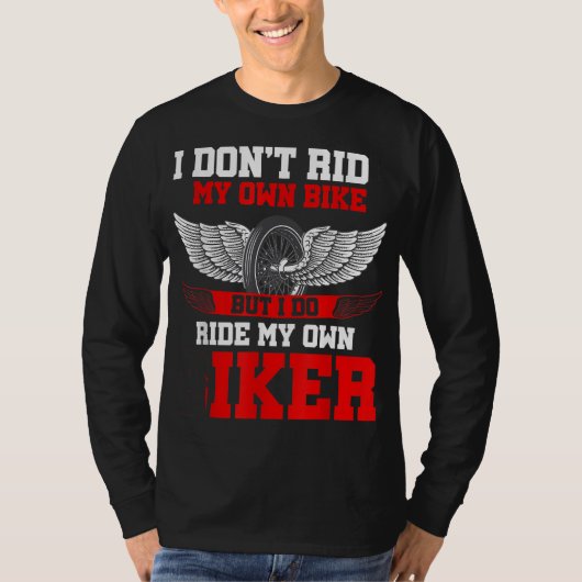 Grappig dat ik mijn eigen bike niet heb gerooid, m t-shirt (Voorkant)