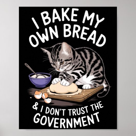 Grappig dat ik mijn eigen brood bak en de regering poster (Voorkant)