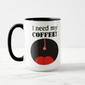 Grappig dat ik mijn koffie nodig heb. Koffie-Mokke Mok (Links)