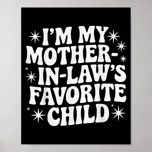 Grappig dat ik mijn schoonmoeders favoriete kind b poster (Voorkant)