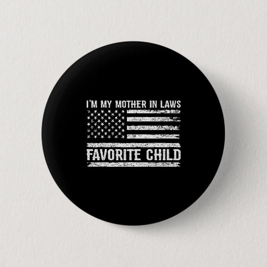 Grappig dat ik mijn schoonmoeders favoriete kind b ronde button 5,7 cm (Voorkant)