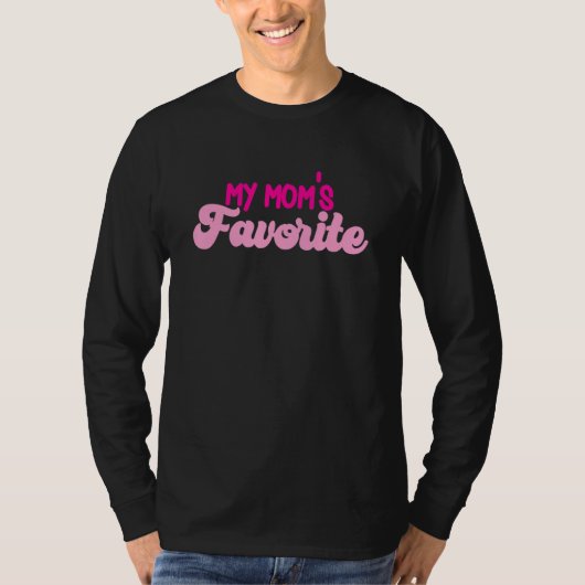 Grappig dat ik Moms Favoriete Zoon Daughter S. T-shirt (Voorkant)