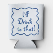 Grappig dat ik naar die Koelbox Drink Blikjeskoeler (Voorkant)