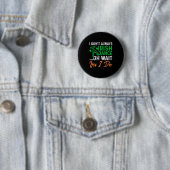 Grappig dat ik niet altijd Iers dansfeest ben. Ronde Button 5,7 Cm (In situ)