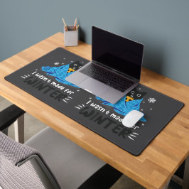 Grappig dat ik niet gemaakt ben voor de winter Sch Bureaumat