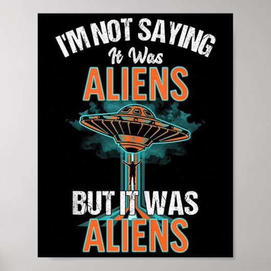 Grappig dat ik niet Gezegde dat het een buitenaard Poster (Voorkant)