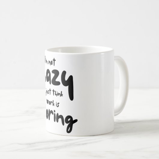 Grappig dat ik niet lui ben koffiemok (Voorkant rechts)