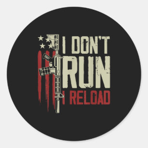 Grappig dat ik niet ren Ik herlaad Pistool Rechten Ronde Sticker