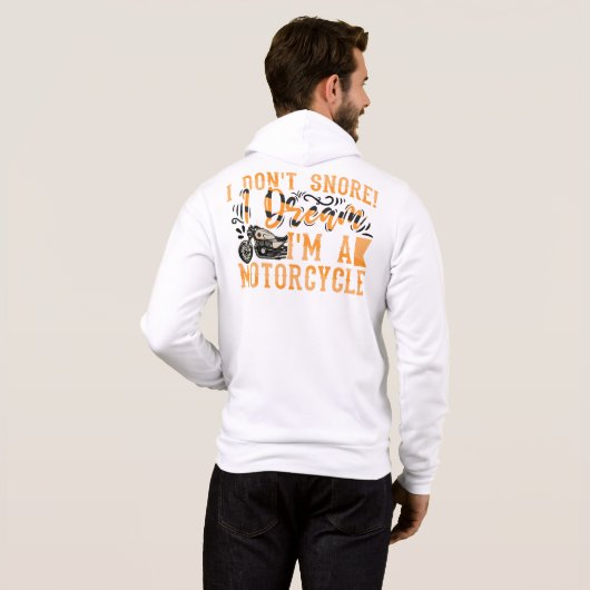Grappig dat ik niet snurk Ik droom Ik ben een moto Hoodie (Achterkant volledig)