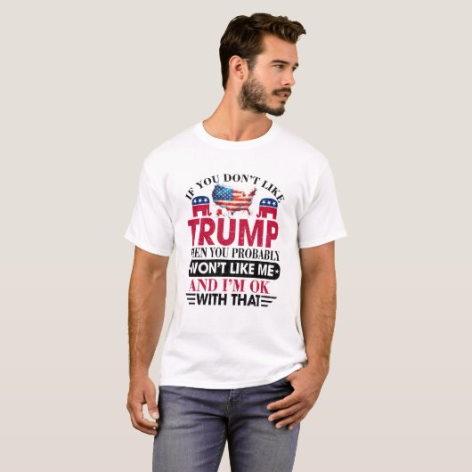 Grappig dat ik niet van Trump houd T-shirt (Voorkant volledig)