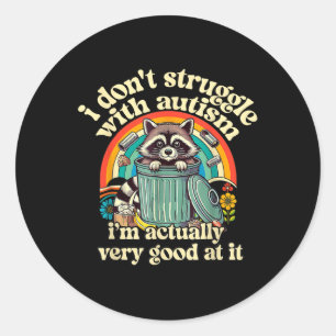 Grappig dat ik niet worstel met autisme autistisch ronde sticker