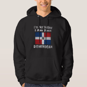 Grappig dat ik niet zeg dat ik alleen Dominicaanse Hoodie