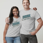 Grappig dat ik niet zoveel kan Drinken T-shirt