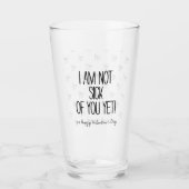 Grappig dat ik nog niet ziek van je ben Valentijns Glas (Voorkant)