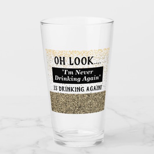 Grappig dat ik nooit meer Hangover Quote Drink Glas (Voorkant)