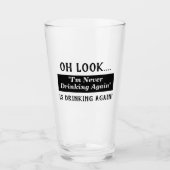 Grappig dat ik nooit meer Hangover Quote Drink Glas (Voorkant)