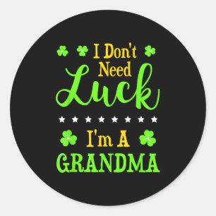 Grappig dat ik oma ben, ik heb geen geluk nodig om ronde sticker