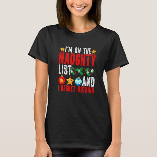 Grappig dat ik op de stoute kerstlijst sta en ik b t-shirt (Voorkant)