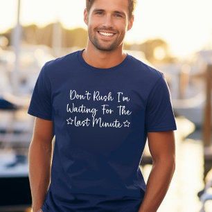 Grappig dat ik op het laatste moment wacht Snoep T-shirt