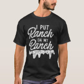 Grappig dat ik Ranch op m'n boerderij zet. T-shirt (Voorkant)