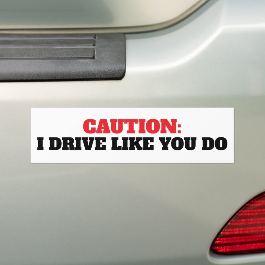 Grappig dat ik rijd zoals jij Bumpersticker (Op auto)