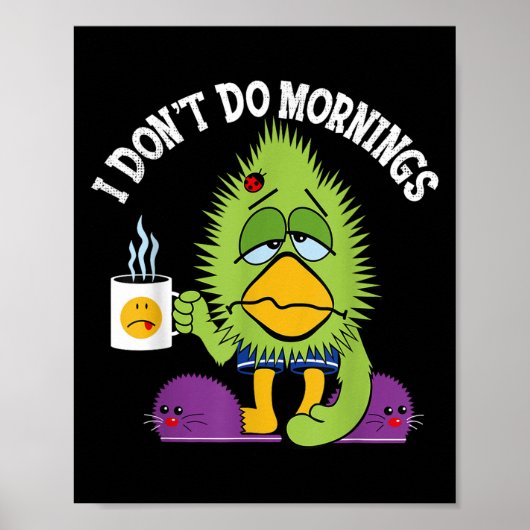 Grappig dat ik 's ochtends geen My Sarcasm Bird ko Poster (Voorkant)