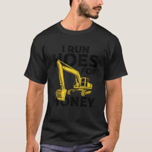 Grappig dat ik schoenen voor geld bouw graafmachin t-shirt