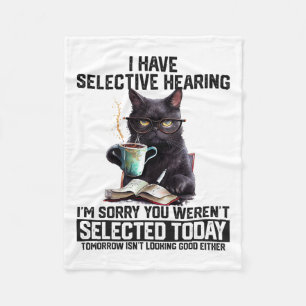 Grappig dat ik selectief hoor dat je geselecteerd fleece deken
