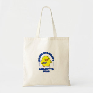 Grappig dat ik stabiliteit heb om een eend te stek tote bag