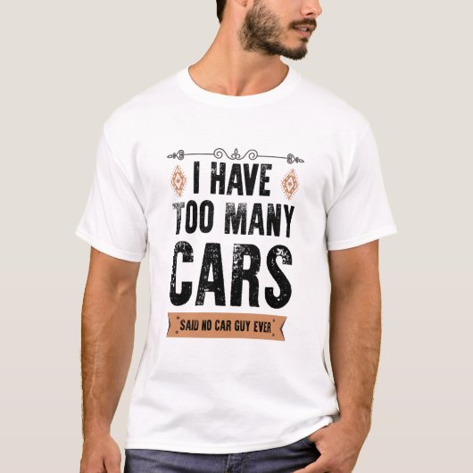 Grappig dat ik te veel auto's heb. t-shirt (Voorkant)