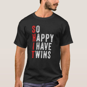 Grappig dat ik twee keer zo blij ben met mijn moed t-shirt