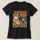 Grappig dat ik van Bourbon en Golf hou en misschie T-shirt (Design voorkant)