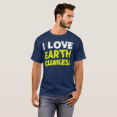 Grappig dat ik van de aardbevingen hou, hoge premi t-shirt (Voorkant volledig)